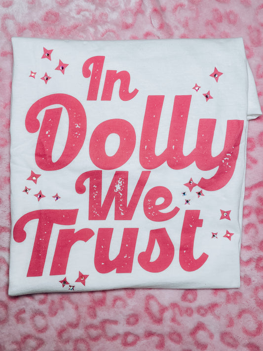 In Dolly We Trust Rhinestone Tee